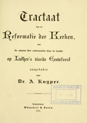 Cover of: Tractaat van de reformatie der Kerken by Abraham Kuyper
