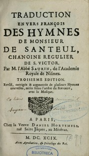 Cover of: Traduction en vers françois des hymnes de monsieur de Santeul, chanoine regulier de S. Victor