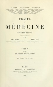 Cover of: Traité de médecine by Charles Jacques Bouchard, Charles Jacques Bouchard