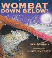 Cover of: Wombat Down Below!