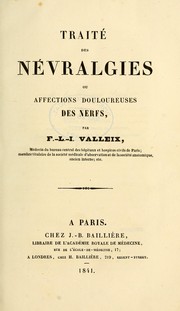 Cover of: Traité des névralgies, ou, Affections douloureuses des nerfs