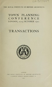 Cover of: Transactions. | Town Planning Conference (1910 London, England)