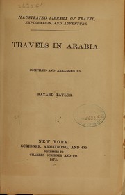 Cover of: Travels in Arabia. by Bayard Taylor