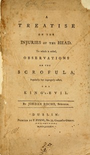 Cover of: Treatise on the injuries of the head by Jordan Roche