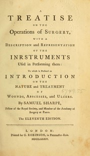 A treatise on the operations of surgery by Samuel Sharp