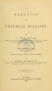 Cover of: A treatise on venereal diseases by Auguste-Théodore Vidal, George Curtis Blackman, Auguste-Théodore Vidal