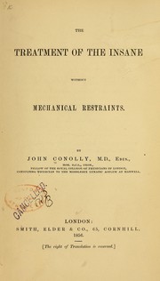 Cover of: The treatment of the insane without mechanical restraints.