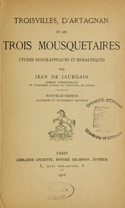Troisvilles, d'Artagnan et les Trois mousquetaires by Jean de Jaurgain