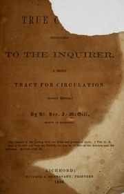 Cover of: The true church, indicated to the inquirer. by John M'Gill