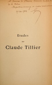 Études sur Claude Tillier (1801-1844) avec portrait inédit by Marius Gérin
