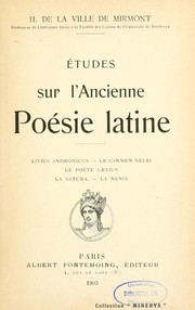 Cover of: Études sur l'ancienne poésie latine: Livius Andronicus, le Carmen Nelei, le poète Laevius, la satura, la nenia