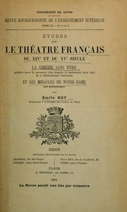 Cover of: Études sur le théâtre français du XIVe et du XVe siècle by Émile Roy