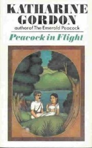 Cover of: Peacock in Flight by Katharine Gordon, Katherine Gordon