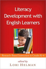 Cover of: Literacy development with English learners: research-based Instruction in grades K-6