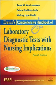 Cover of: Davis's comprehensive handbook of laboratory and diagnostic tests: with nursing implications