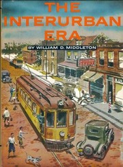 Cover of: The Interurban Era