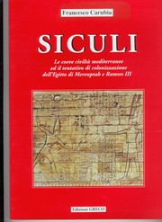 Cover of: SICULI Le coeve civiltà mediterranee ed il tentativo di colonizzazione dell Egitto Di Merenptah e Ramses III by 