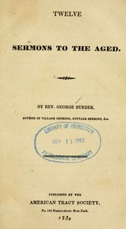 Cover of: Twelve sermons to the aged by George Burder