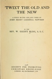 Cover of: 'Twixt the old and the new by William Escott Bloss