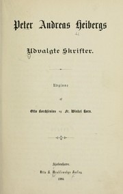 Cover of: Udvalgte skrifter: Udgivne af Otto Borchsenius og Fr. Winkel Horn