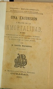 Cover of: Una excursión a través de la inmortalidad: o sea, Reminiscencias de los grandes hombres que en el curso de mi vida he concido en el nuevo y en el viejo mundo