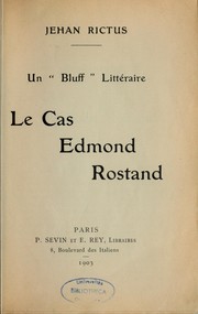 Cover of: Un "Bluff" littéraire: le cas Edmond Rostand