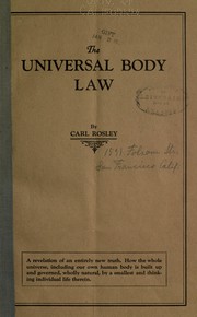 Cover of: The universal body law by Carl Rosley