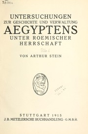 Cover of: Untersuchungen zur Geschichte und Verwaltung Aegyptens unter roemischer Herrschaft
