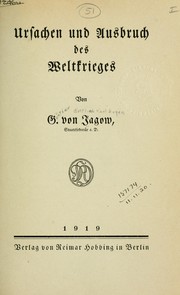 Cover of: Ursachen und Ausbruch des Weltkrieges by Günther Gottlieb Karl Eugen von Jagow