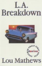 Cover of: L. A. Breakdown by Lou Mathews