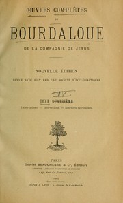Cover of: Œuvres complètes de Bourdaloue, de la Compagnie de Jésus