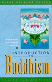 Cover of: Introduction to Buddhism: An Explanation of the Buddhist Way of Life