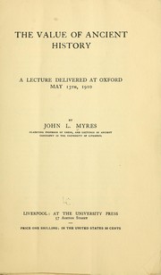 Cover of: The value of ancient history by Myres, John Linton Sir