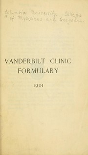Cover of: Vanderbilt Clinic formulary: 1901