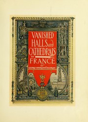 Cover of: Vanished halls and cathedrals of France