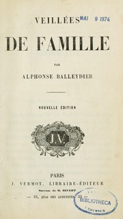 Cover of: Veillées de famille by Balleydier, Alphonse