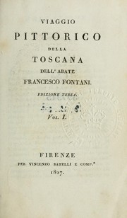 Viaggio pittorico della Toscana by Francesco Fontani