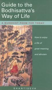 Cover of: Guide to the Bodhisattva's Way of Life: How to Enjoy a Life of Great Meaning and Altruism