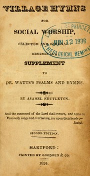 Cover of: Village hymns for social worship, selected and original by Asahel Nettleton
