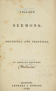 Cover of: Village sermons by Bernard Whitman