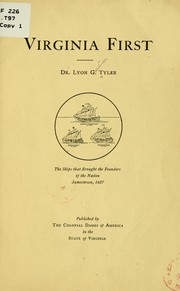 Cover of: Virginia first by Lyon Gardiner Tyler, Lyon Gardiner Tyler