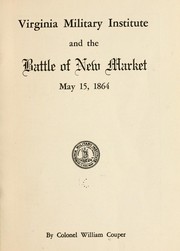 Cover of: Virginia Military Institute and the Battle of New Market.