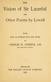 Cover of: The vision of Sir Launfal, and other poems
