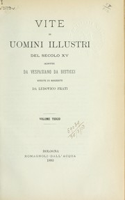 Cover of: Vite di uomini illustri del secolo XV