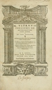 Cover of: M. Vitrvvii Pollionis De architectvra libri decem: ad Caes. Avgvstvm, omnibus omnium editionibus longè emendatiores, collatis veteribus exemplis