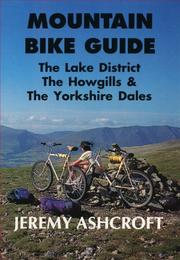 Cover of: Lake District, the Howgills and the Yorkshire Dales (Mountain Bike Guide)