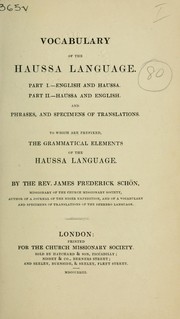 Cover of: Vocabulary of the Haussa language: to which are prefixed the grammatical elements of the Haussa language