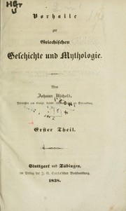 Cover of: Vorhalle zur griechischen Geschichte und Mythologie by Johann Uschold