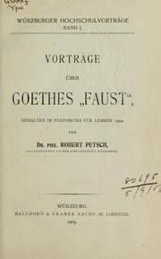 Cover of: Vorträge über Goethes "Faust": gehalten im Ferienkurs für Lehrer 1902