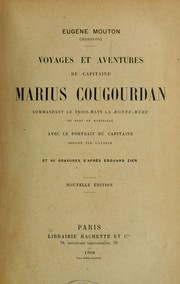 Cover of: Voyages et aventures du capitaine Marius Cougourdan, commandant le trois-mâts la Bonne-Mère, du port de Marseille